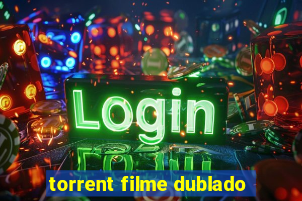 torrent filme dublado